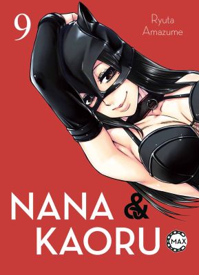 Manga: Nana & Kaoru Max  9
