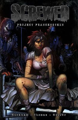 Heft: Screwed - Projekt Frankenstein  1