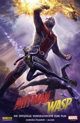 Heft: Ant-Man & the Wasp - Die offizielle Vorgeschichte zum Film