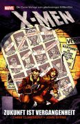 Heft: X-Men - Zukunft ist Vergangenheit [SC]