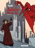 Album: Adele Blanc-Sec Sammelband  1