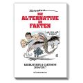 Comic: Die Alternative zu Fakten - Karikaturen & Cartoons 2016/2017