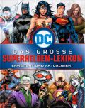 Buch: DC COMICS - Das große Superhelden-Lexikon [erweitert und aktualisiert]