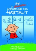Album: Di allererßten Abenteuer fom Hartmut