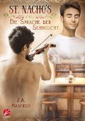 Roman: St. Nacho's - Die Sprache der Sehnsucht