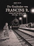 Album: Die Geschichte von Francine R. - Widerstand und Deportation