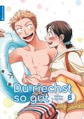 Manga: Du riechst so gut  8