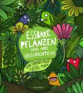 Album: Essbare Pflanzen und ihre Geschichte(n)