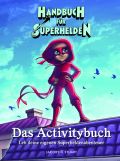 Album: Handbuch für Superhelden - Das Activitybuch