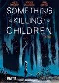 Album: Something is killing the Children  1
